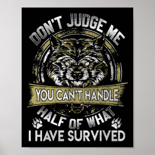 Wolf Richte Mich Nicht Du Kannst Nicht Poster