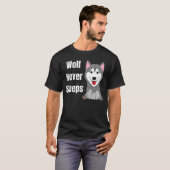 Wolf schläft nie T-Shirt (Vorne ganz)