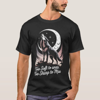 Wolf – Soft Yet Sharp T-Shirt