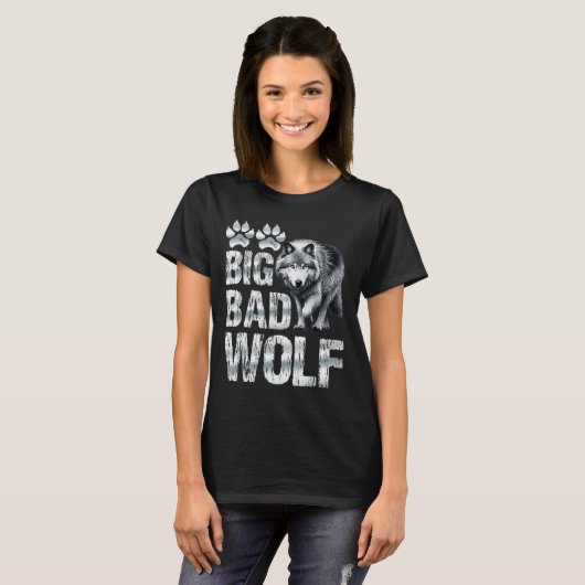 Wolf Srit Big And Bad Wolf Wolf Pack Funny Wolves  T-Shirt (Vorne ganz)