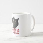 Wolf to Man Kaffeetasse (VorderseiteRechts)