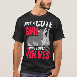 Wolf Women Howling nur ein Niedliches Mädchen, die T-Shirt