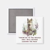 Wolf Zitat Magnet (Vorderseite/Rückseite)