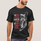 Wolf Zitat Motivierend Stärke für einsame Wölfe T-Shirt (Vorderseite)