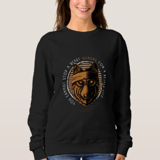 Wolfbestie mit Life Quotes Sweatshirt