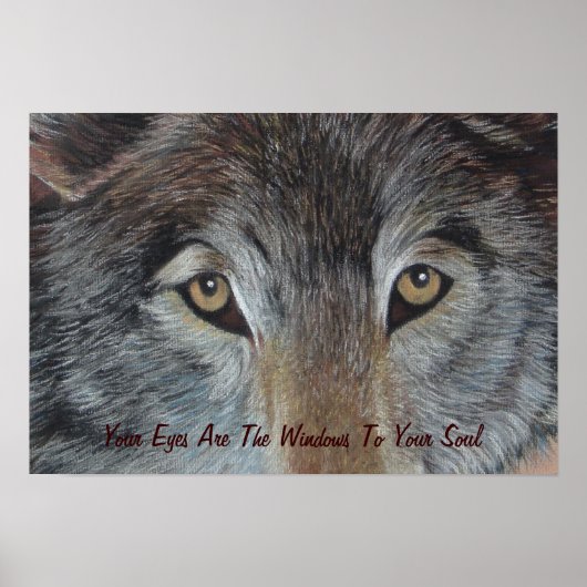 Wölfe Augen Wildtierkunstmalerei mit Slogan Poster (Vorne)