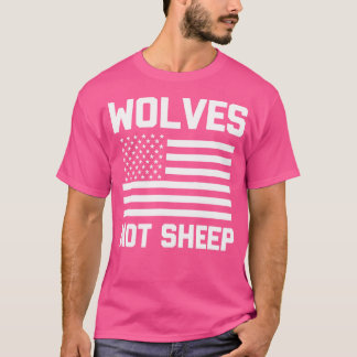 Wölfe nicht Schafe Funny Sprichwort sarkastische U T-Shirt