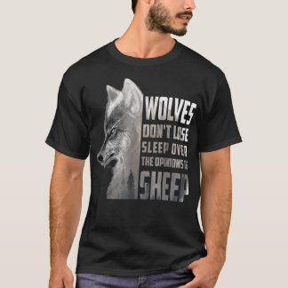 Wölfe schlafen nicht über die Ansichten der Schafe T-Shirt