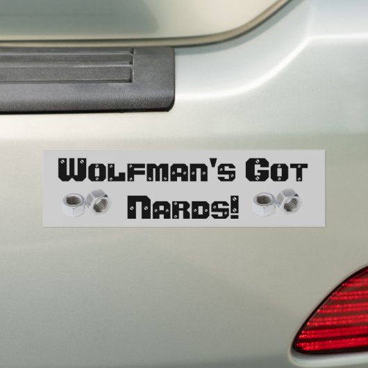 Wolfmans got NARDS! Autoaufkleber (Auf Auto)