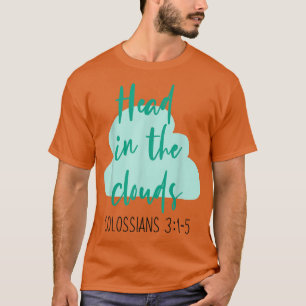 Wolken Christlicher Glaube Kolosser Bibelvers Frau T-Shirt