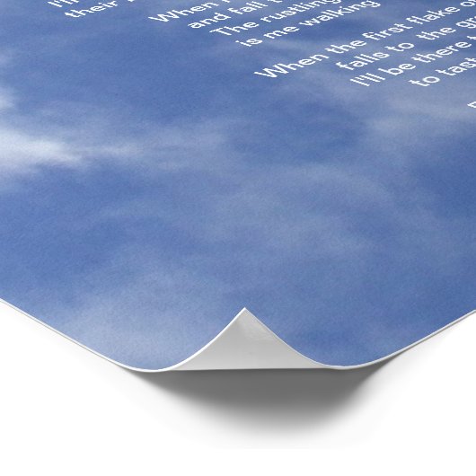 Wolken und blauer Himmel-Don't Weep for Me Poster (Ecke)