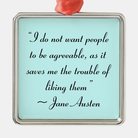 Woll den Leuten nicht, dass Jane Austen zustimmt Silbernes Ornament (Vorne)