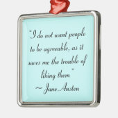 Woll den Leuten nicht, dass Jane Austen zustimmt Silbernes Ornament (Links)