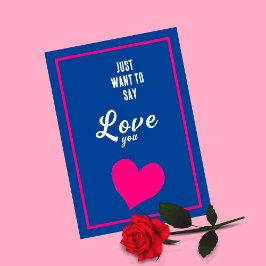 Woll dir einfach Liebe zu sagen Karte