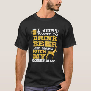 Woll einfach, Bier Hang mit Doberman T Shirt zu tr