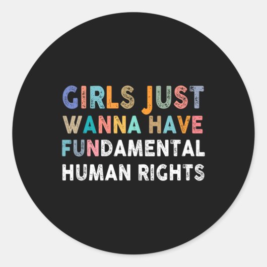 Woll einfach, Grundrechte-Feminis zu haben Runder Aufkleber (Vorderseite)
