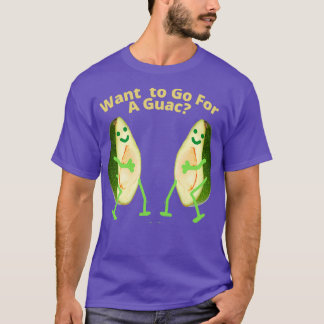 Woll, für einen Guac Guac auf diese Weise Avocado  T-Shirt