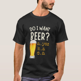 Woll ich Bierfrische Bier Drink St Paddy's Day T-Shirt