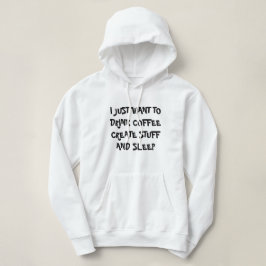 Woll, KAFFEE ZU TRINKEN UND KAFFEE ZU SCHAFFEN. Hoodie