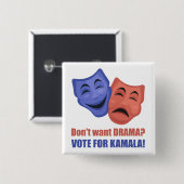 Woll kein Drama? Stimmen Sie für Kamala! Harris 20 Button (Vorne & Hinten)