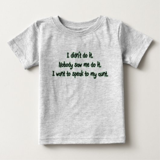 Woll mit meiner Tante zu sprechen Baby T-shirt (Vorderseite)