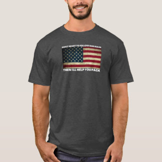 Woll nicht, unsere Regeln zu befolgen - Politische T-Shirt