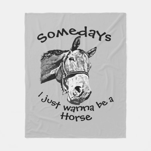 Wollen Sie einfach nur ein Pferdeschuss sein? Fleecedecke (Vorderseite)