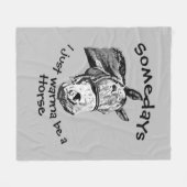 Wollen Sie einfach nur ein Pferdeschuss sein? Fleecedecke (Vorderseite (Horizontal))