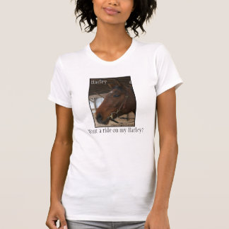 Wollen Sie, um auf meinen Harley zu fahren? T - T-Shirt