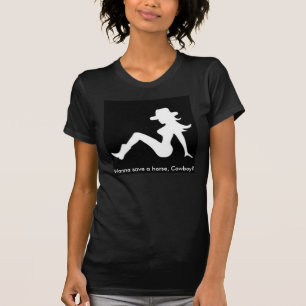 Wollen Sie, um ein Pferd, Cowboy zu retten? T-Shirt