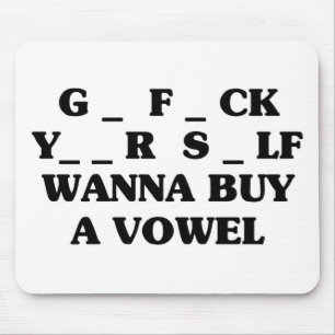 Wollen Sie, um einen Vokal zu kaufen Mousepad