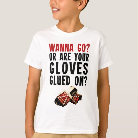 Wollen Sie, um zu gehen? Hockey-Authorität T-Shirt (Vorderseite)