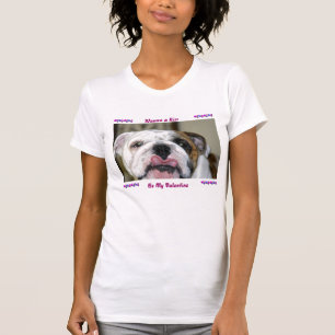 Wollen Sie, um zu küssen ist meine T-Shirt