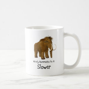 Wollige Mammuts machen es langsamer Kaffeetasse