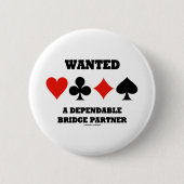 Wollten einen zuverlässigen Brücken-Partner Button (Vorderseite)