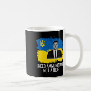 Wolodymyr Selenskyi Ich brauche Munition Kaffeetasse