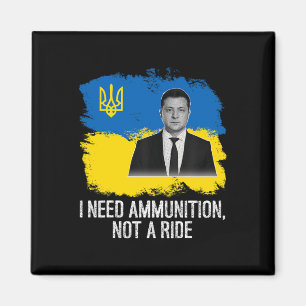 Wolodymyr Selenskyi Ich brauche Munition Magnet