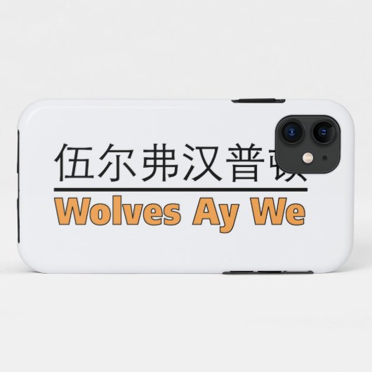Wolves Ay We iPhone Case (Rückseite (Horizontal))
