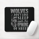 Wolves Don't Lose Sleep Over The Onions Of Sheep - Mousepad (Mit Mouse)