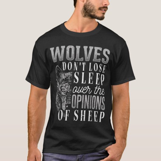 Wolves Don't Lose Sleep Over The Onions Of Sheep - T-Shirt (Vorderseite)