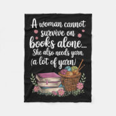 Woman Cannot Survive On Books Alone She Also Needs Fleecedecke (Vorderseite)