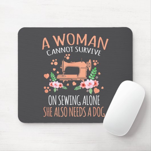 Woman Funny Sewing Quote  Mousepad (Mit Mouse)