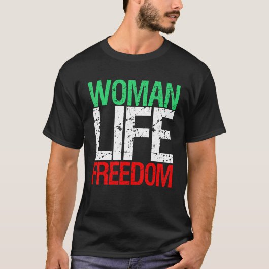 WOMAN LIFE FREEDOM IRAN Iranian Patriotic Slogan T-Shirt (Vorderseite)