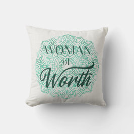 Woman of Worth Kissen
