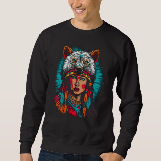 Woman Wolf Head Native American Unyielding Sweatshirt (Vorderseite)