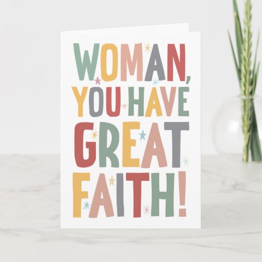 Woman, You Have Great Faith Karte (Vorderseite)