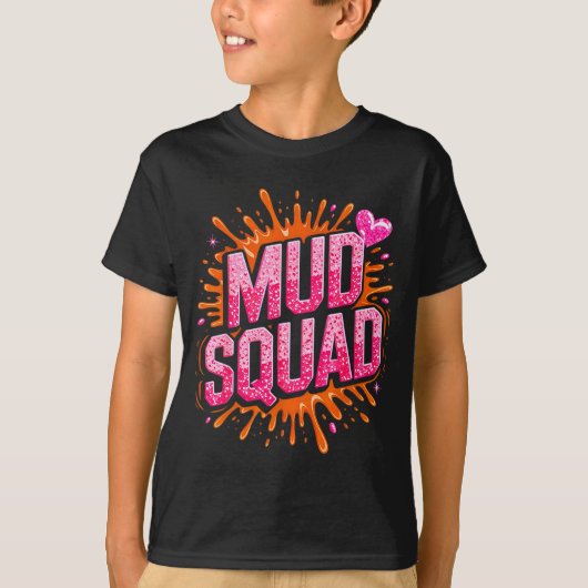 Womans Muddy Mud Run Squad Mudding Running Girls T T-Shirt (Vorderseite)