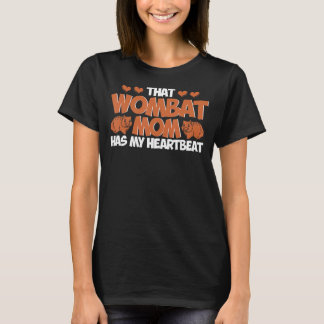Wombat, dass Wombat Mama mein Herzschlag Wombat Lo T-Shirt