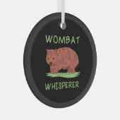Wombat-Flüsterer Ornament Aus Glas (Vorderseite Rechts)