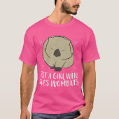 Wombat Girl Just A Girl Who Loves Wombats T-Shirt (Vorderseite)
